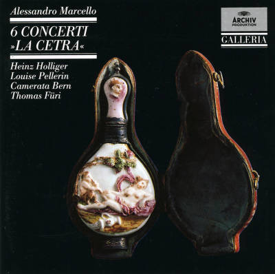 Alessandro Marcello: 6 Concerti 'La Cetra"