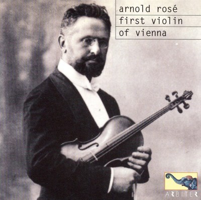 Arnold Rosé, First Violin of Vienna