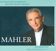 Mahler: Symphony No. 8; Adagio from Symphony No. 10