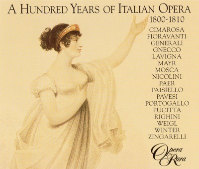 Italian Renaissance Opera 100 Years of Italian Opera, 1800-1810 - David ... | AllMusic