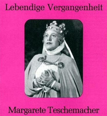 Lebendige Vergangenheit: Margarete Teschemacher