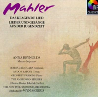 Gustav Mahler: Das Klagende Lied; Lieder und Gesange aus Der Jugendzeit