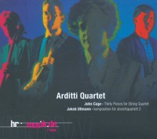 John Cage: Thirty Pieces for String Quartet; Jakob Ullmann: Komposition für Streichquartett 2