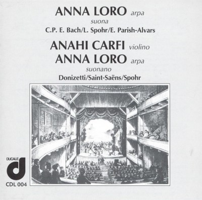 Anna Loro plays C.P. E. Bach, L. Spohr, E. Parish-Alvars, G. Donizetti & C. Saint-Saens