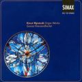 Knut Nystedt: Organ Works