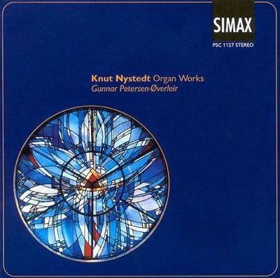 Knut Nystedt: Organ Works