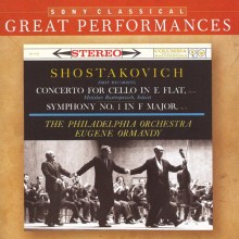 Shostakovich: Concerto for Cello in E flat; Symphony No. 1 in F Major
