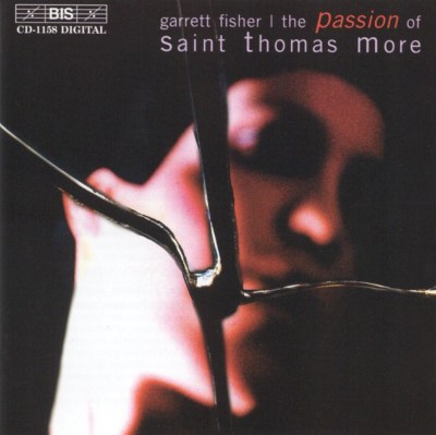 Fisher: Passion of St. Thomas More