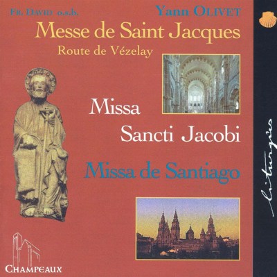 Yann Olivet: Missa Sancti Jacobi (Route de Vézeley)