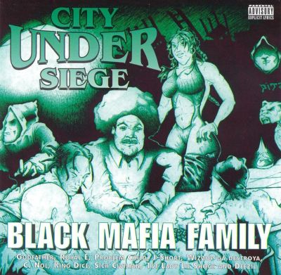洋楽 BLACK MAFIA FAMILY - CITY UNDER SIEGE City Under Siege - Black Mafia Family | Album | AllMusic