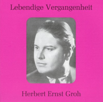 Lebendige Vergangenheit: Herbert Ernst Groh