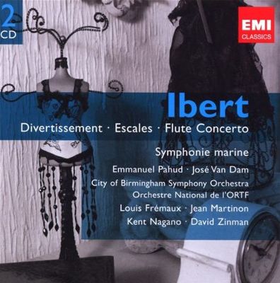 Ibert: Divertissement; Escales; Flute Concerto; Symphonie marine