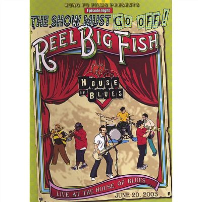 The Show Must Go Off! Live at the House of Blues