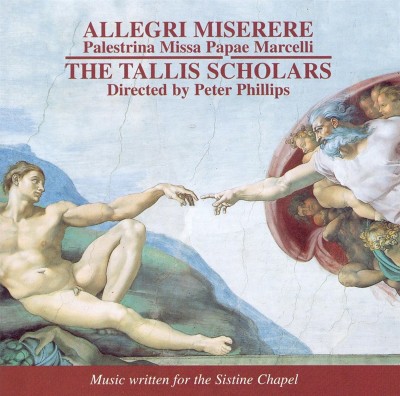 Allegri: Miserere; Palestrina: Missa Papae Marcelli