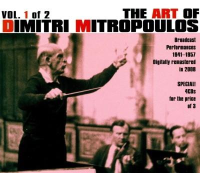 The Art of Dimitri Mitropoulos, Vol. 1 of 2