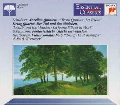 Schubert: Trout Quintet; String Quartet "Der Tod und das Mädchen"; Schumann: Fantasiestücke