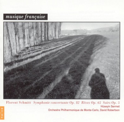 Florent Schmitt: Symphonie Concertante; Rêves; Soirs