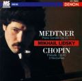 Medtner: Piano Sonata; Chopin: Prelude; 3 Nocturnes