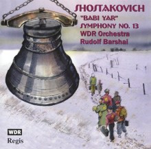 Shostakovich: Symphony No. 13 "Babi Yar"