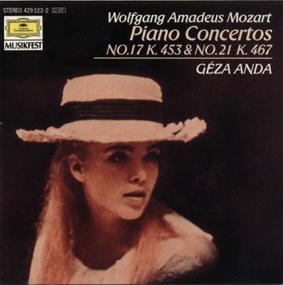 Mozart: Piano Concertos Nos. 17 & 21, K. 453 & 467