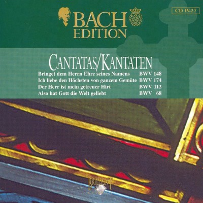 Bach Edition: Cantatas, BWV 148, 174, 112, 68