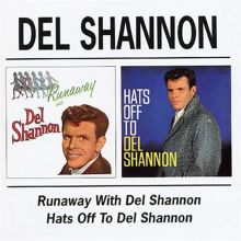 Runaway with Del Shannon
