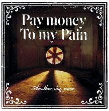 Pay Money to My Pain Songs, Albums, Reviews, B | AllMusic
