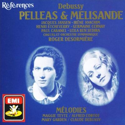 Debussy: Pelleas et Melisande