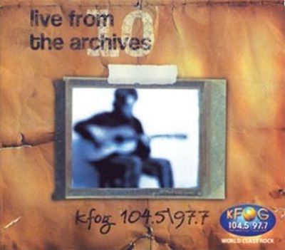 KFOG Live from the Archives, Vol. 10