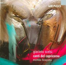 Giacinto Scelsi: Canti del Capricorno - Michik | AllMusic