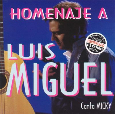 Homenaje a Luis Miguel