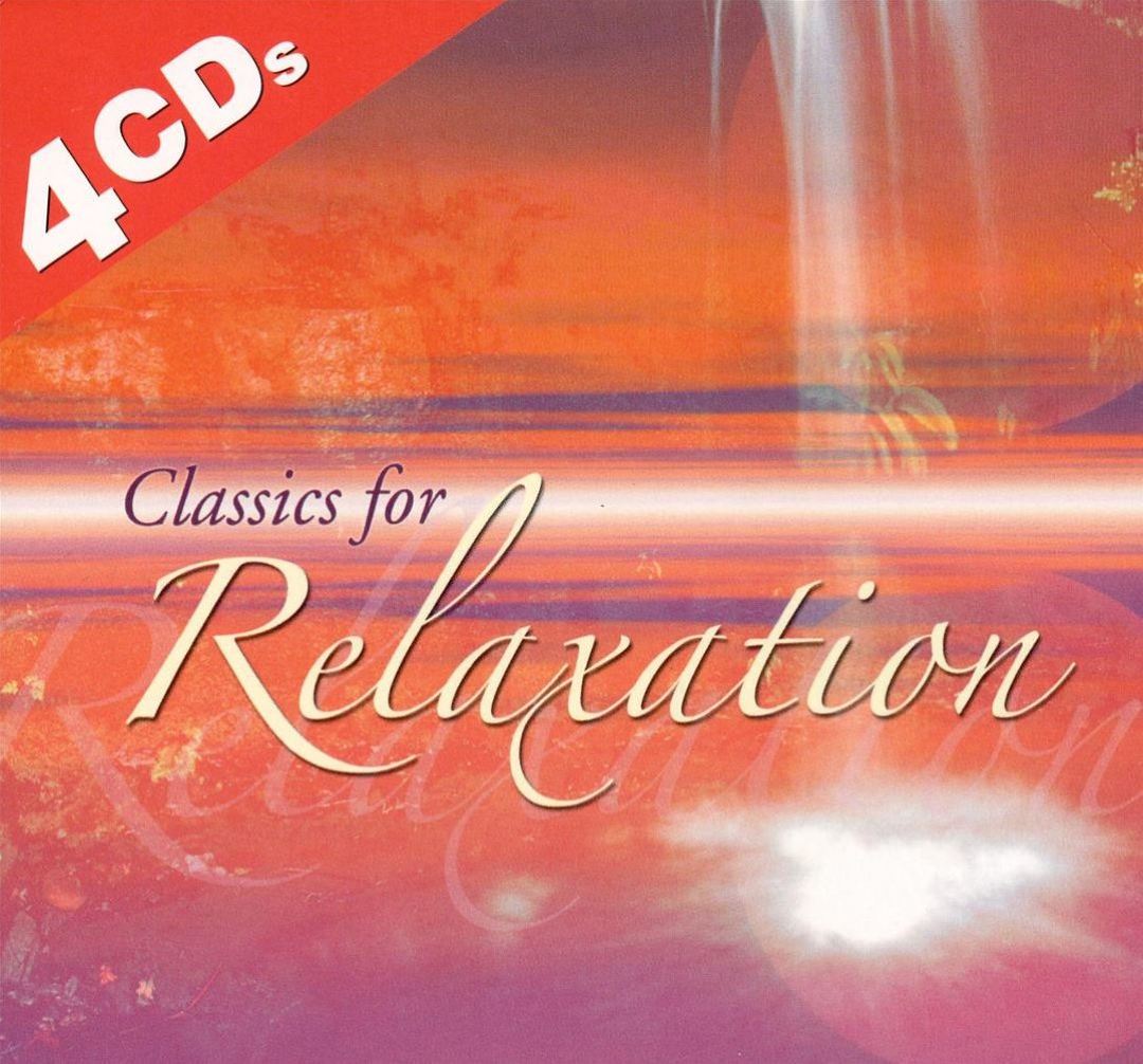 Classics for Relaxation [2006] - Various Artis... | AllMusic