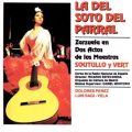 La Zarzuela en Dos Actos de Maestros Soutullo & Vert