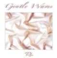Gentle Waves