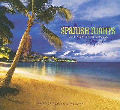 Spanish Nights: Late Night Latin Grooves