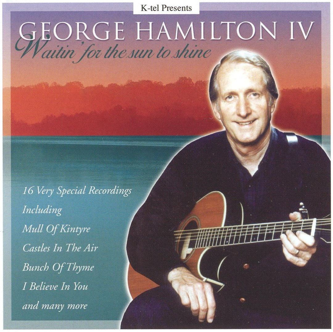Waitin' for the Sun to Shine - George Hamilton... | AllMusic