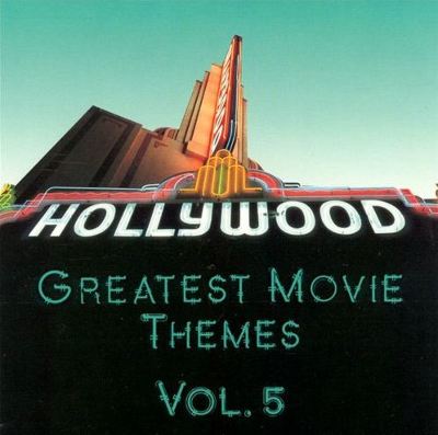 Greatest Movie Themes, Vol. 5