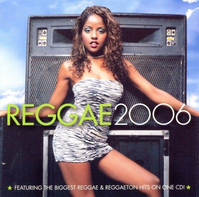 Various Artists: Reggae 2006 Tracks & Reviews | AllMusic