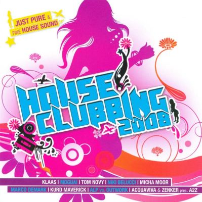 House Clubbing 2008