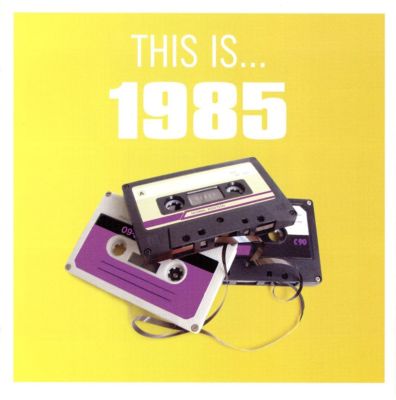 This Is 1985