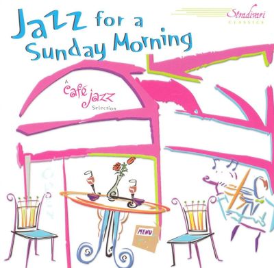 Jazz for a Sunday Morning [Stradivari]