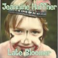 Late Bloomer