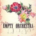 Here Lies...Empty Orchestra