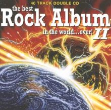 The Best Rock Album in the World...Ever! 2