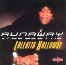 Runaway: The Best of Loleatta Holloway