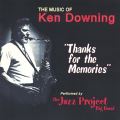 The Music of Ken Downing: Thanks for the Memories