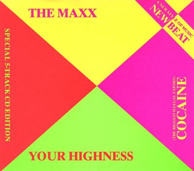 Cocaine/Your Highness