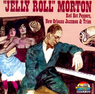 Jelly Roll Morton [Giants of Jazz]