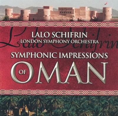 Lalo Schifrin: Symphonic Impressions of Oman