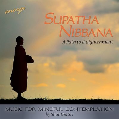 Supatha Nibbana: A Path to Enlightenment.